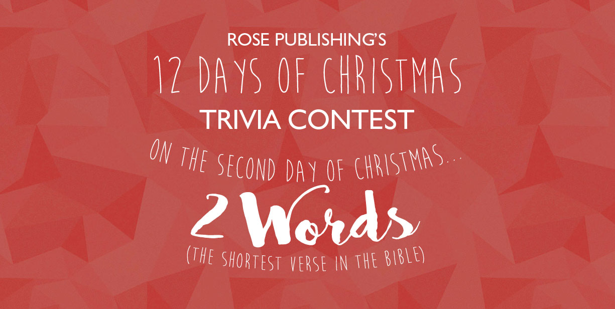 12 Days of Christmas Trivia Contest Day 2 Rose Publishing Blog