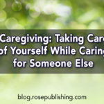 blog_DBarr_caregiving-self-care_650x400